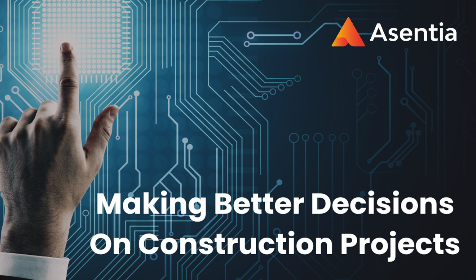 Making Better Decisions On Construction Projects